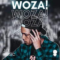 Jay Music — Woza! — обложка
